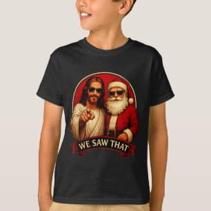 Camiseta Jesús y Santa Claus Vimos Ese Meme Divertido