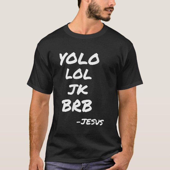 Camiseta Jesús YOLO JK BRB Grupo de Iglesia de Coincidencia (Anverso)