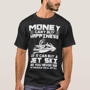 Camiseta Jet Skiing El Dinero No Puede Comprar La Felicidad