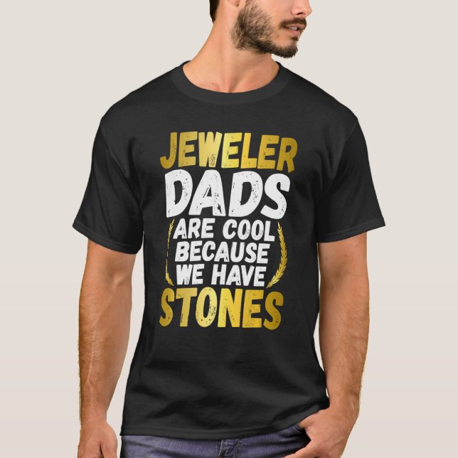 Camiseta Jeweler Dad Shirt Lapidary Papa T Shirond St (Anverso)
