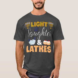 Camiseta Jewish Festival Of Light Laughter Latkes Hanukkah 