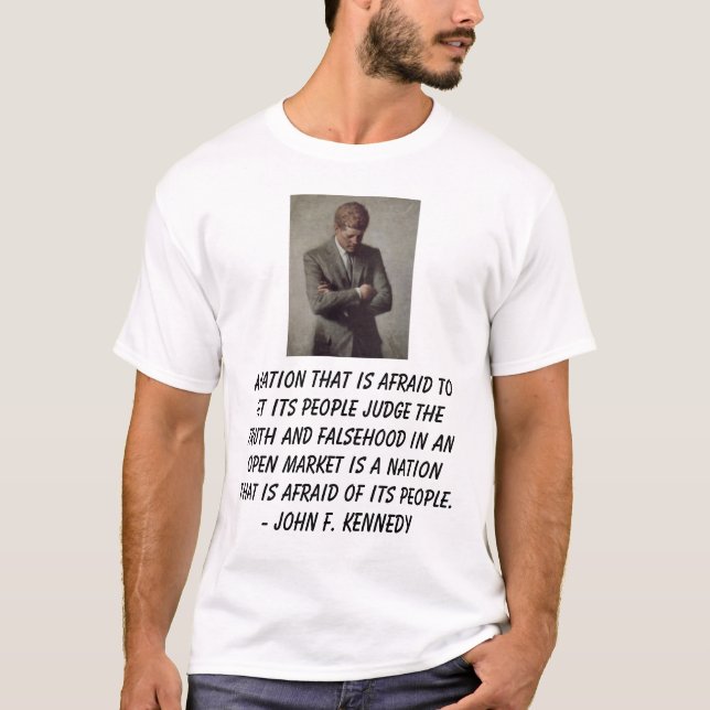 Camiseta jfk, nación de A que tiene miedo de dejar a su (Anverso)