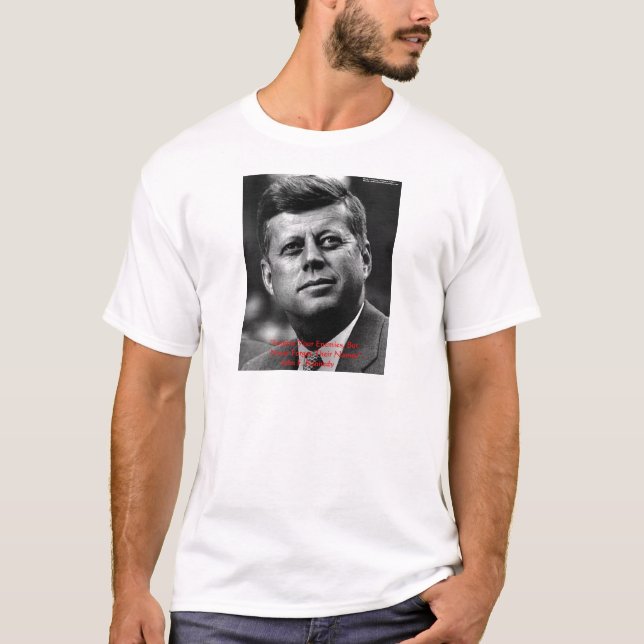 Camiseta JFK "Perdonen, no olviden" Wisdom Cita Regalos y T (Anverso)
