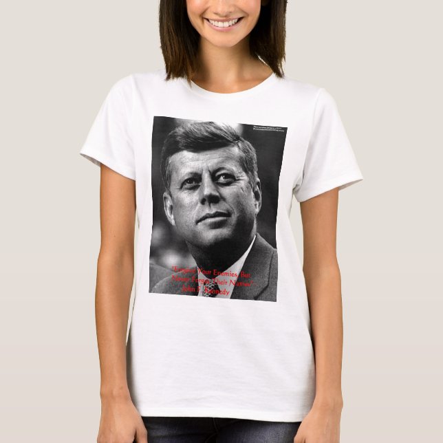 Camiseta JFK "Perdonen, no olviden" Wisdom Cita Regalos y T (Anverso)