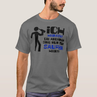 Camiseta JGA Mens Ich Marriage Muere Saufen Hier (MenGroom)
