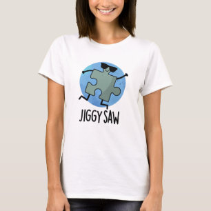 Camiseta Jiggy Saw Funny Dancing Jigsaw Puzzle Pun