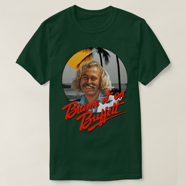 Camiseta Jimmy Buffett culpa a Buffett (Diseño del anverso)