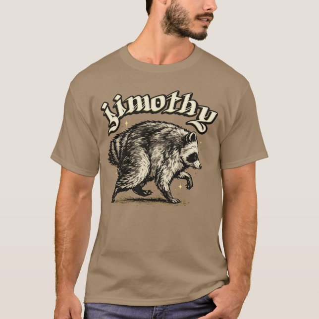 Camiseta Jimothy Mapache Viral Divertido Mapache de la Basu (Anverso)