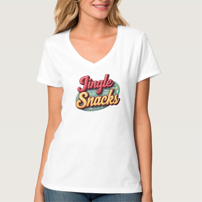 Camiseta Jingle all the way ....To my snacks (Anverso)