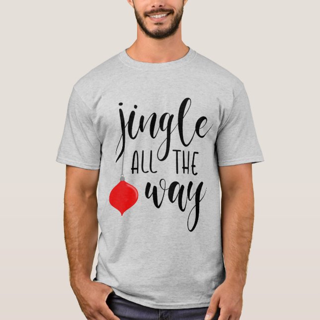 Camiseta Jingle All Way Navidades Shirt masculino (Anverso)