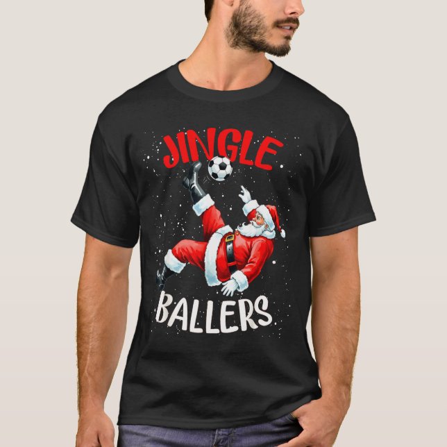 Camiseta Jingle Ballers Funny Santa Football Christmas Socc (Anverso)