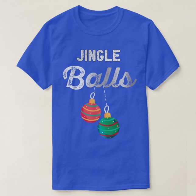 Camiseta Jingle Balls Funny Santa Christmas Holiday Party  (Diseño del anverso)