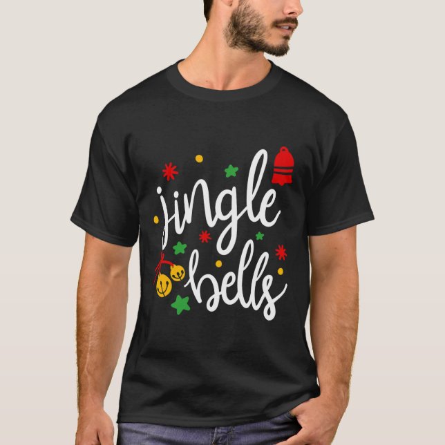 Camiseta Jingle Bells Jingle All The Way Xmas Gift Christma (Anverso)