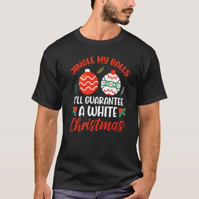 Camiseta Jingle Mis Bolas Para Un Navidad Blanco, Chris. (Anverso)