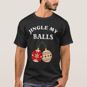 Camiseta Jingle My Balls Navidades divertidos Noches Pareja
