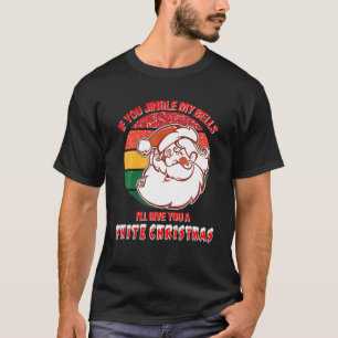 Camiseta Jingle my bellas graciosas Navidades inapropiadas 