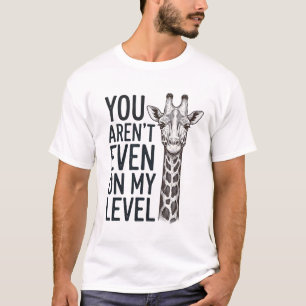 Camiseta Jirafa Divertida No Estás Ni en Mi Nivel Camiseta_