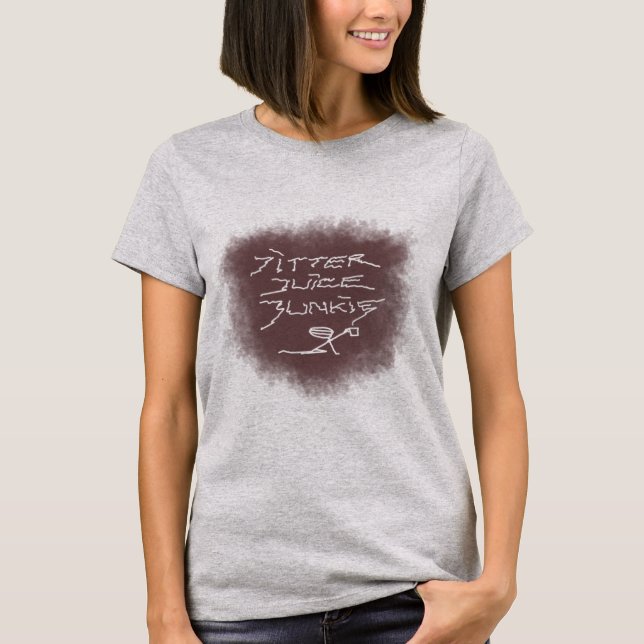Camiseta Jitter Juice Junkie - arte café transparente. (Anverso)