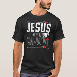 Camiseta Jiu Jitsu Bjj Jesus No Golpeó La Fe De Jesús