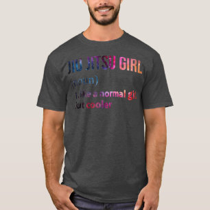 Camiseta Jiu jitsu Chica como un Chica normal pero un galax