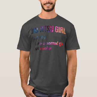 Camiseta Jiu jitsu Chica como un Chica normal pero un galax