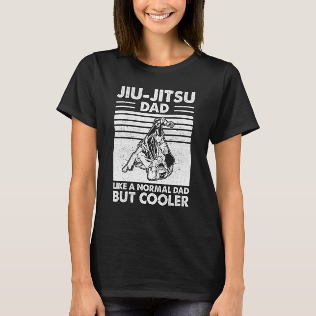 Camiseta Jiu Jitsu Dad Gusta A Un Papá Normal Pero Más Frío (Anverso)