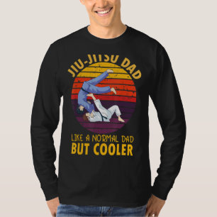 Camiseta Jiu Jitsu Dad Gusta A Un Papá Normal Pero Más Frío