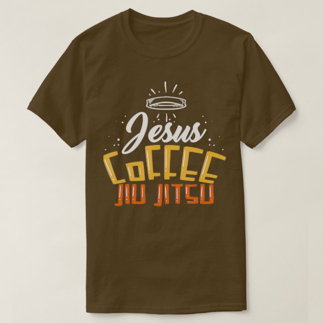 Camiseta Jiu Jitsu Outfit For A Jesus And Coffee Lover (Diseño del anverso)