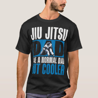 Camiseta Jiu Jitsu Papá Como Un Papá Normal Pero Más Guay