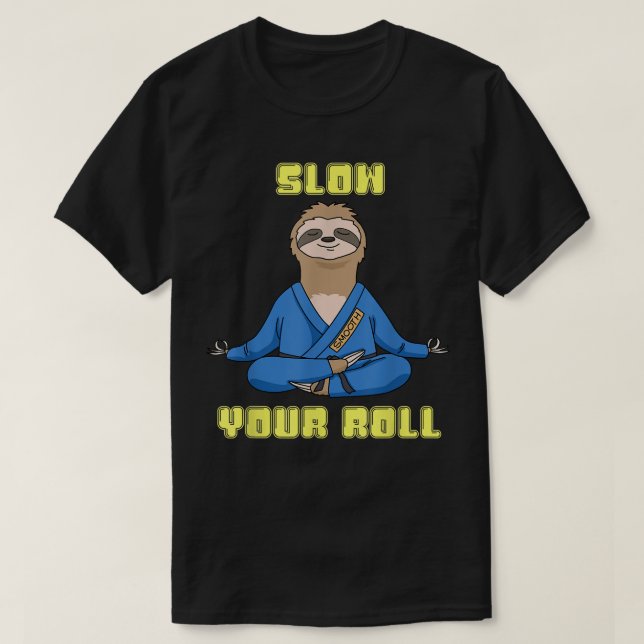 Camiseta Jiu Jitsu s Slow Your Roll Sloth Mens Brazilian Ju (Diseño del anverso)