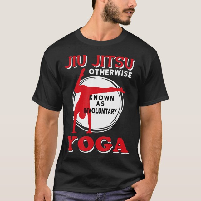 Camiseta Jiu Jitsu También Conocido Como Yoga Involuntario (Anverso)