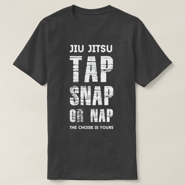 Camiseta Jiu Jitsu Tap Snap O Nap (Diseño del anverso)