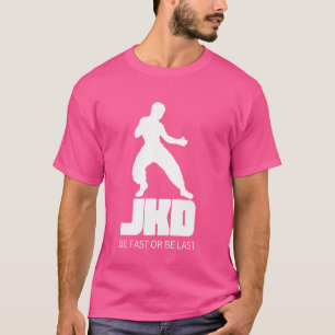 Camiseta JKD Jeet Kune No seas rápido o ser el último