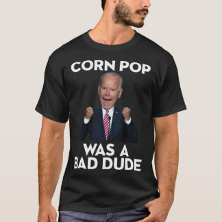 Camiseta Joe Biden Corn Pop Era Un Mal Hombre Esencial T-Sh