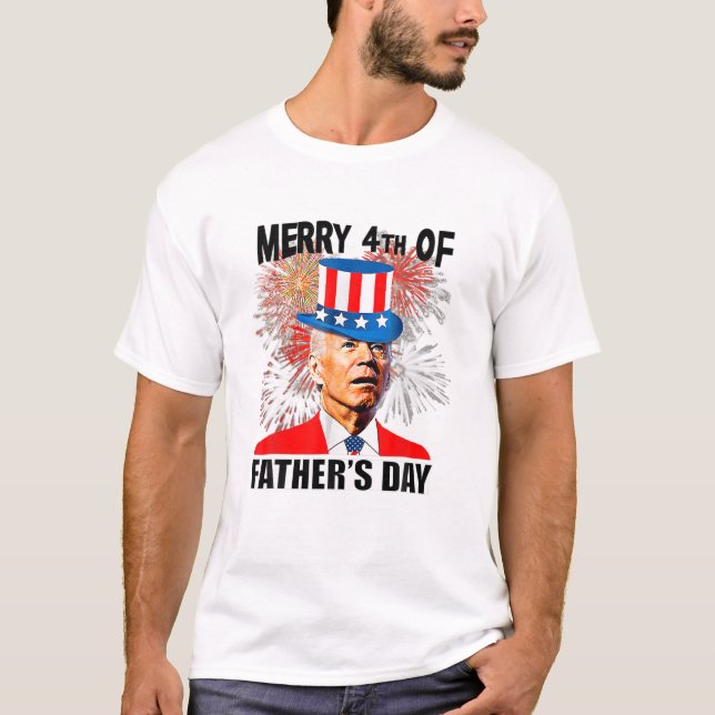 Camiseta Joe Biden Feliz 4° Día Del Padre Gracioso 4° De J (Anverso)