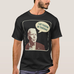 Camiseta Joe Biden me pudaron los jueves en el asiento pol