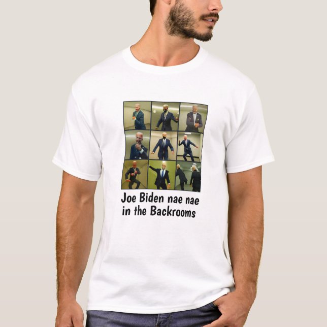 Camiseta Joe Biden Nae Nae En Los Cuartos De Atrás (Anverso)