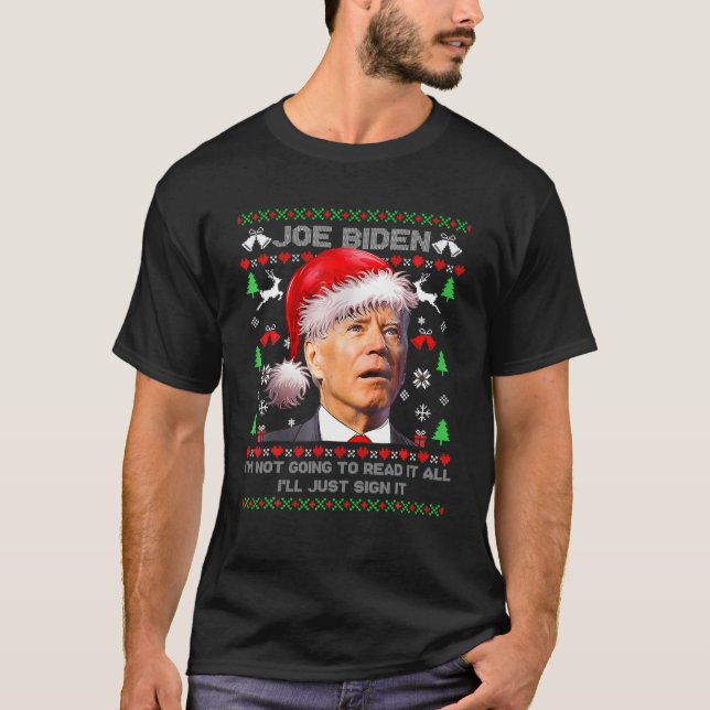 Camiseta Joe Biden No Voy A Leerlo Todo Lo Que Voy A Leer (Anverso)