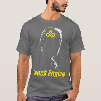 Camiseta Joe Check Engine Funny Chiste político