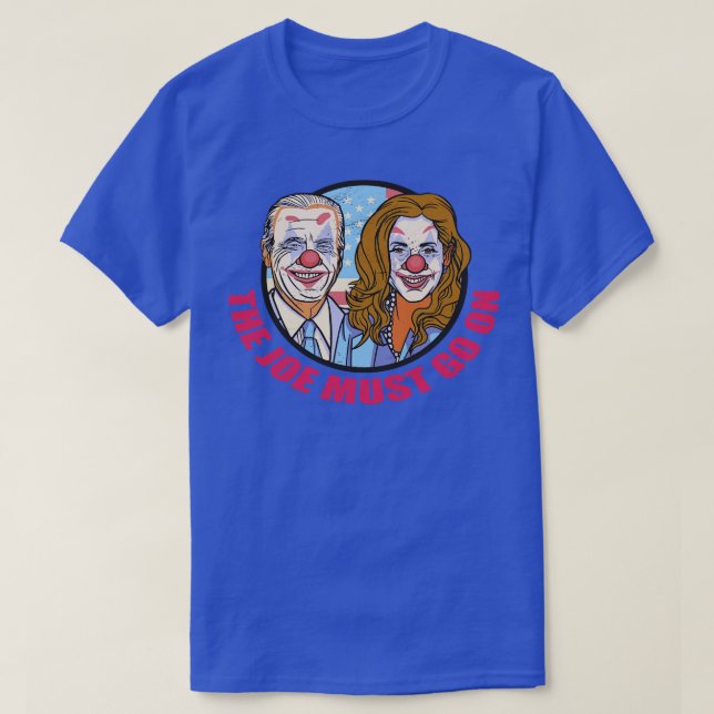 Camiseta Joe Debe Ir Al Payaso Electoral Del Gobierno De EE (Diseño del anverso)