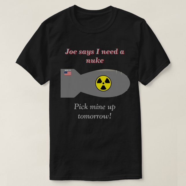 Camiseta Joe Dice Que Necesito Una Nuca Oscura (Diseño del anverso)