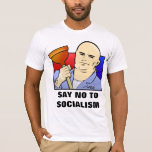 Camiseta Joe el fontanero - DIGA NO al SOCIALISMO