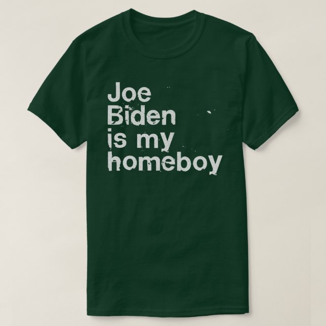 Camiseta Joe Es Mi Homeboy (Diseño del anverso)