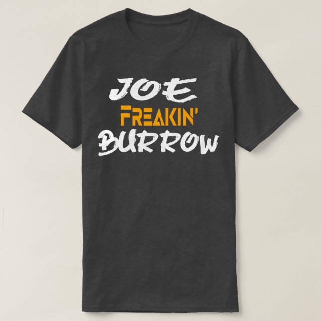 Camiseta JOE FREAKING Burrow divertido equipo cincincinnati (Diseño del anverso)