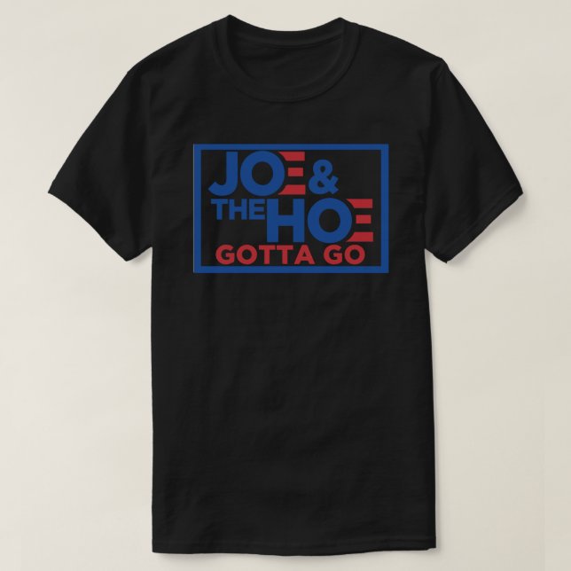 Camiseta Joe Gotta Go Meme Biden Pegatina.png (Diseño del anverso)
