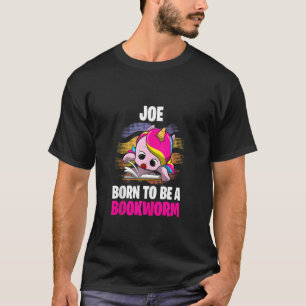 Camiseta Joe Nació Para Ser Un Gusano De Libros Personaliza