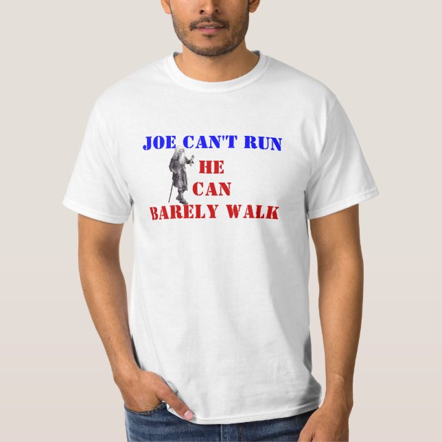CAMISETA JOE NO PUEDE CORRER, APENAS PUEDE CAMINAR. (Anverso)