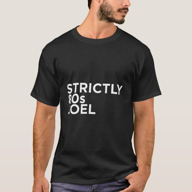 Camiseta Joel de los 80 estrictos (Anverso)