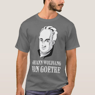 Camiseta Johann Wolfgang Von Goethe Poeta Thinker Poeta