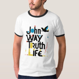 Camiseta John 14:6 Way Truth Life Resumen